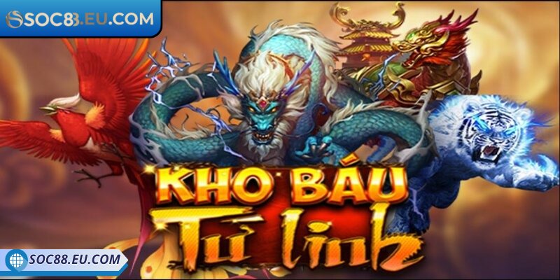Kho Báu Tứ Linh SOC88 - Trò Chơi Nổ Hũ Đẳng Cấp Nhất  1 Chi tiết thông tin game kho báu tứ linh SOC88